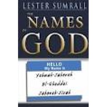 The Names Of God by Lester Sumrall 